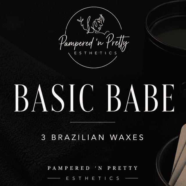 Basic Babe (3 Brazilian Waxes) at Pampered ‘n Pretty Esthetics in Meriden, CT